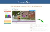 Easy Way Of Captioning Wistia Videos - TranscriptionStar