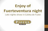 Enjoy of Fuerteventura night