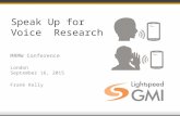 Speak Up for Voice  Research