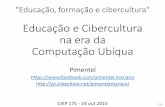 Educação e Cibercultura na era da Computação Ubíqua