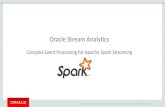 Apache Spark and Oracle Stream Analytics