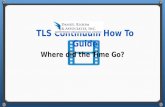 TLS Continuum How to Guide : Where Did the Time Go?