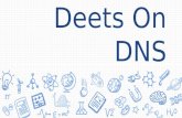 Deets on DNS