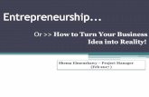 How to Turn Your Business Idea into Reality!