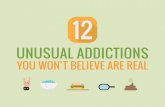12 Unusual Addictions You Won't Believe are Real