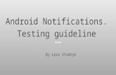 Android notifications. testing guideline