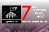 7 Key Questions to Ask About the Future of Work and Life