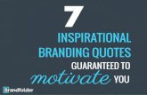 7 Inspirational Branding Quotes Guaranteed to Motivate You