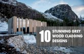 10 Stunning Grey Wood Cladding Designs