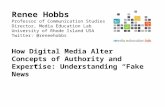 How Digital Media Alter Concepts of Authority and Expertise: Understanding “Fake News”