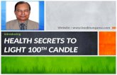Health Secrets to Light 200th Candle By  Cap. Ashok Shinde