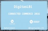 Connected Commerce DigitasLBi 2016