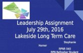 Leadership Assignment July 29th, 2016 Lakeside Long Term Care