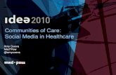 Communities of Care, Strategic Social Interaction Design for Healthcare - idea 2010 - Amy Cueva