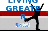 A look inside Greater Nevada!