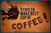 9 tips to make the best cup of coffee