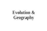 Biogeography of evolution