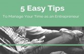 Top 5 Easy Tips To Manage Time As An Entrepreneur