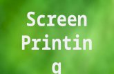 Green Film report on Screen Printing