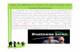 Tips on Where to Start To Get Loans For Small Business