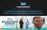 Avoiding Sophisticated Targeted Breach Critical Guidance Healthcare