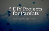 5 Easy and Fun DIY Projects for Parents