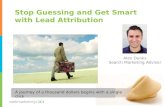 Stop Guessing & Get Smart with Lead Attribution