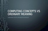 Computing concepts vs ordinary meaning