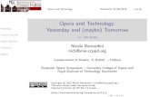 Opera and Technology: Yesterday and (maybe) Tomorrow