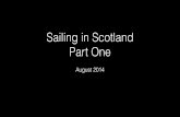 Sailing in Scotland - Part One