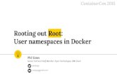 Rooting Out Root: User namespaces in Docker
