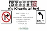 Why i chose the left fork 2017 03 17 final