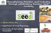 Strengthening Pakistan seed industry through establishing Pakistan Seed Academy