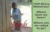 FUM Africa Ministries - past & future - Feb 2016