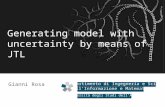 Generating Model with Uncertainty by means of JTL