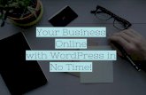 Your Business Online with WordPress in No Time!