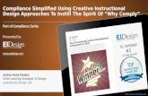 Corporate Compliance Simplified using Creative Instructional Design Approaches to Instill the Spirit of "Why Comply" - EI Design