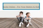 Socks online- for your babies & kids