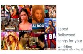 Latest bollywood songs for your wedding
