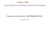 Electronic Eye Controlled Security System Mid Presentation
