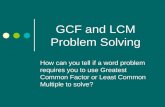 Gcf and lcm word problems tips