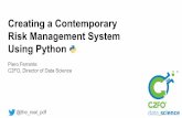 Creating a contemporary risk management system using python (dc)