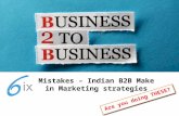 Six Mistakes Made by Indian B2B in Marketing Strategies