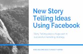 Story Telling Using Facebook 2017