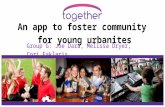Together: An app to foster community for young urbanites