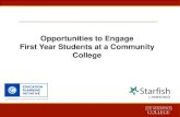Opportunities to Engage First Year Students at Community Colleges