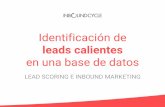 Lead scoring e inbound marketing identificación de leads calientes en una base de datos