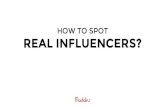 How to spot real influencers.