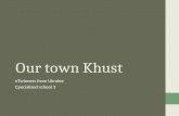 Our town khust