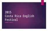 2015 Costa Rica English Festival: Student Survey Responses
